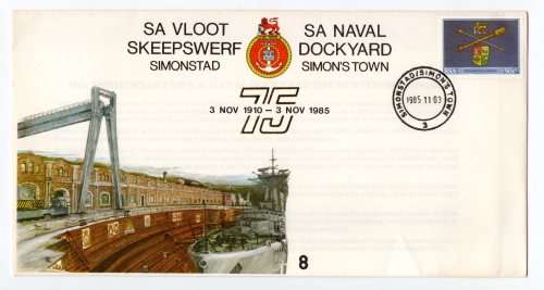1985 RSA SA NAVAL Dockyard Simon`s Town 75th Anniversary #4338 / 7000 Commemorative Cover 8