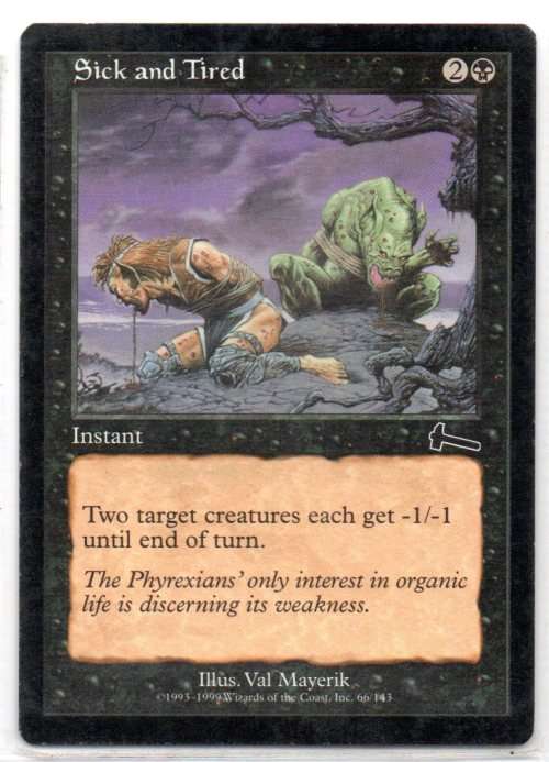 Magic The Gathering 1993 - 1999 - Sick and Tired 66/143 - Common - Urza`s Legacy