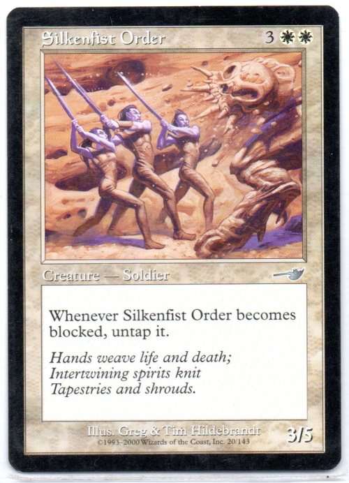 Magic The Gathering 1993 - 2000 - Silkenfist Order 20/143 - Uncommon - Nemesis