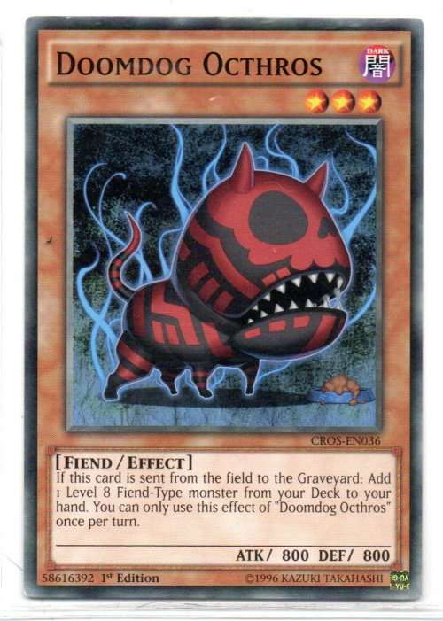 Yu-Gi-Oh! - Doomdog Octhros - 1st Ed/Common - Crossed Souls (CROC-EN036)