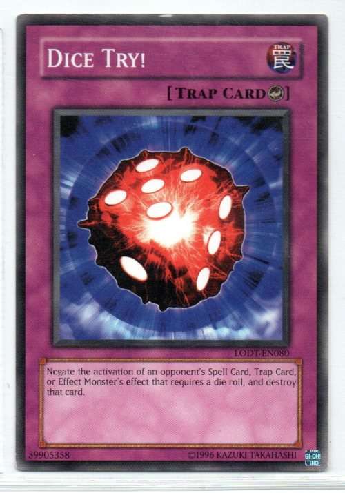 Yu-Gi-Oh!  - Dice Try - Common - Light of Destruction (LODT-EN080)