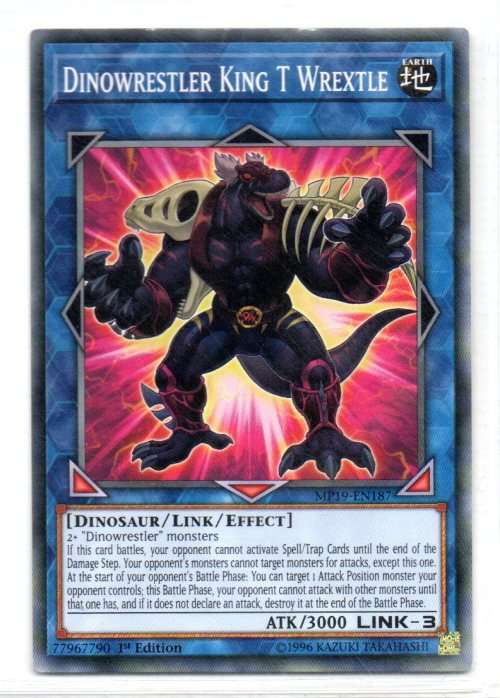 Yu-Gi-Oh!  - Dinowrestler King T Wrextle - 1st Ed/Common- 2019 Gold Sarcophagus Tin Mega Pack (MP19-