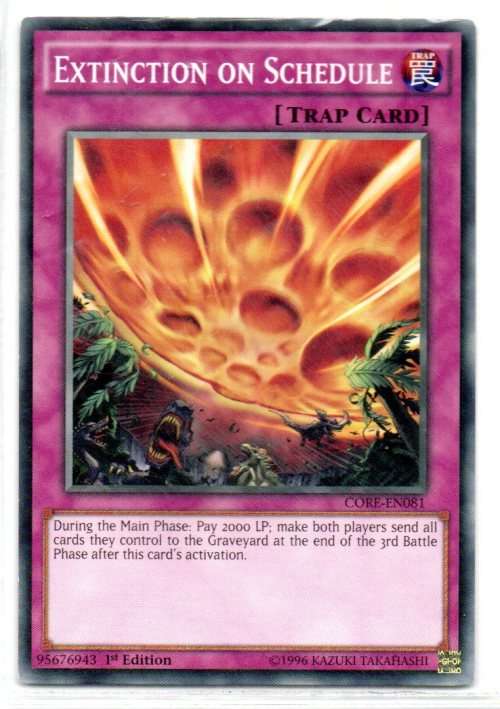 Yu-Gi-Oh! - Extinction on Schedule - 1st Ed/Common - Chaos Impact (CORE-EN081)
