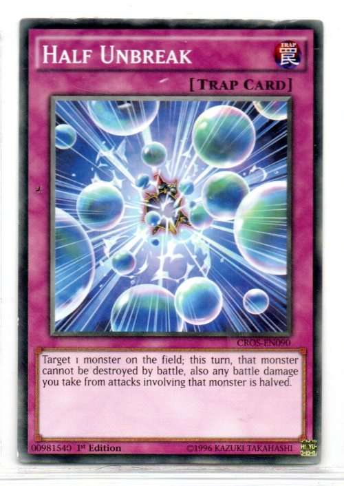 Yu-Gi-Oh! - Half Unbreak - 1st Ed/Common - Crossed Souls (CROS-EN090)