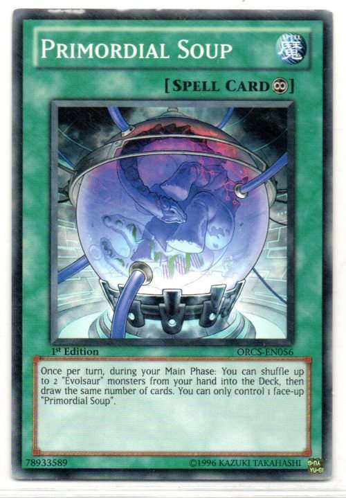 Yu-Gi-Oh! - Primordial Soup - 1st Ed/Common - Order of Chaos (ORCS-EN056)