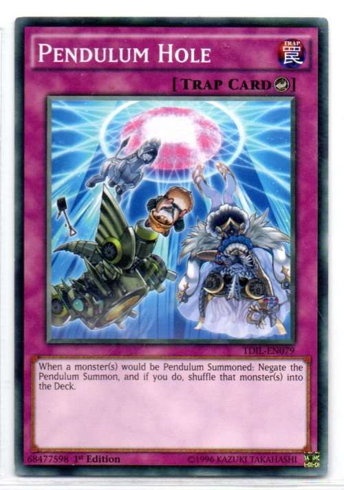 Yu-Gi-Oh! - Pendulum Hole - 1st Ed/Common - The Dark Illusion (TDIL-EN079)