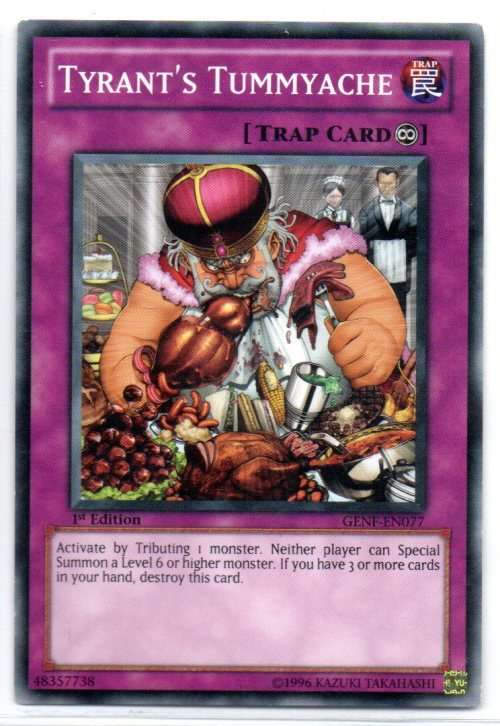 Yu-Gi-Oh! - Tyrant`s Tummyache - 1st Ed/Common - Generation Force (GENF-EN077)