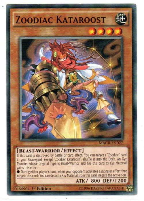 Yu-Gi-Oh! - Zoodiac Kataroost - 1st Ed/Common - Maximum Crisis (MACR-EN027)