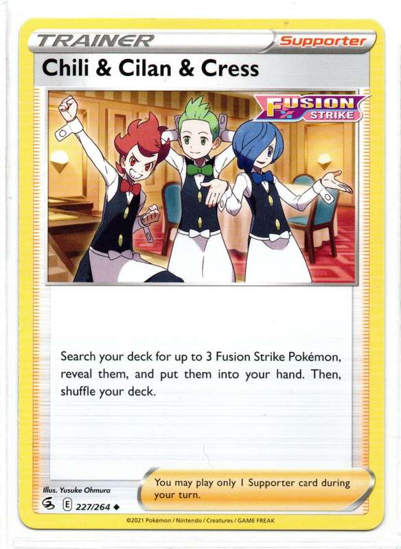 2021 Pokemon/Nintendo/Creatures/GAMEFREAK - Fusion Strike - Trainer Chili & Cilan & Cress 227/264 Un