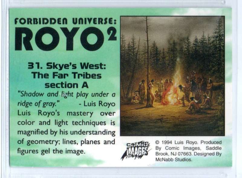 Comic Images 1994 Forbidden Universe: Royo 2 - 31 Skye`s West: The Far Tribes section A
