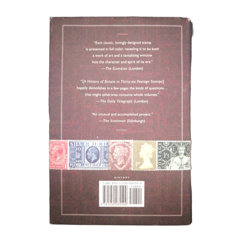 2013 A History Of Britain In Thirty-Six Postage Stamps by Chris West Hardcover w/Dustjacket