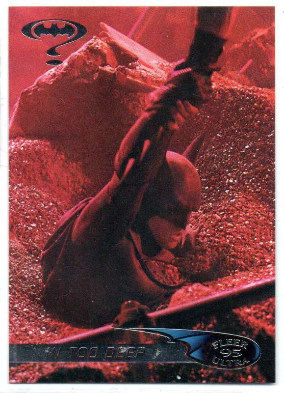 Fleer Ultra 95 DC Comics Batman Forever  - 93 In Too Deep