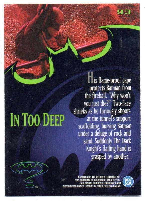 Fleer Ultra 95 DC Comics Batman Forever  - 93 In Too Deep