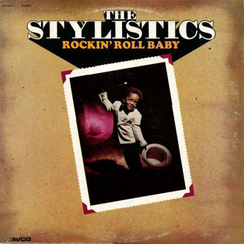 The Stylistics  Rockin` Roll Baby -  Avco  AV-11010 - (NM) (VG) LP
