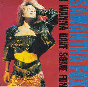 Samantha Fox  I Wanna Have Some Fun -  Jive  HIPC 72 - (VG)VG) ORIGINAL PRESS LP