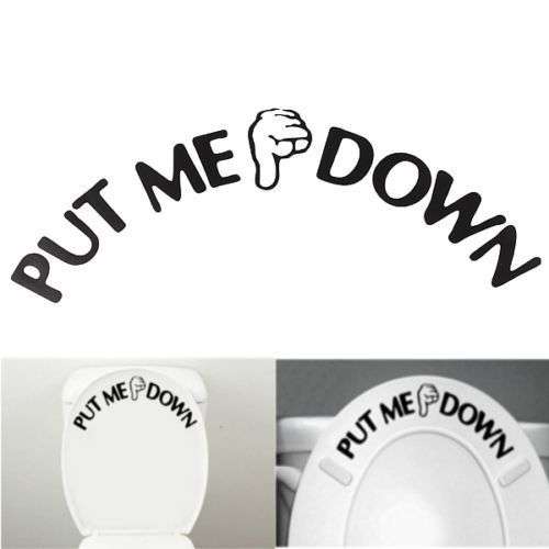 "PUT ME DOWN" Decal Funny Bathroom Toilet Seat Vinyl Sticker