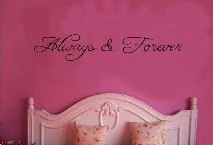 Removable Decals Art Wall Sticker - "ALWAYS & FOREVER"