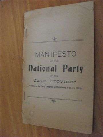 INTERESTING !!!!! MANIFESTO OF THE NATIONAL PARTY OF THE CAPE PROVINCE 1915 !!!!!