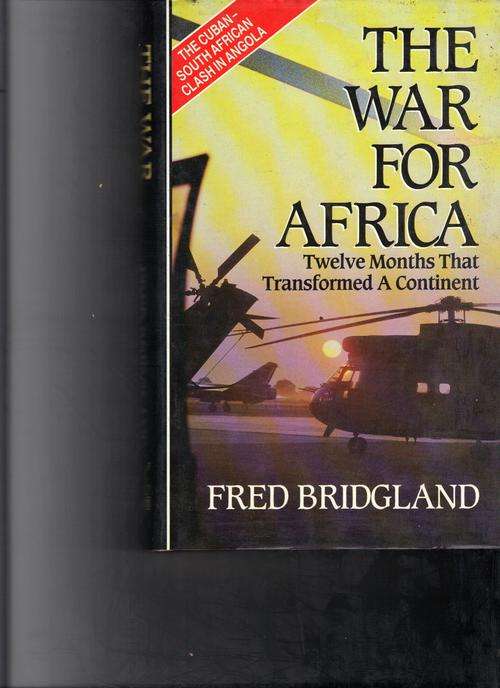 The War for Africa, Twelve Months That Transformed A Continent