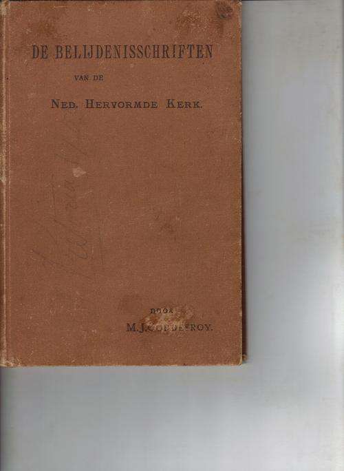 De Belijdenisschriften: Signed by M.J. Goddefroy to C.J. Joubert 1887
