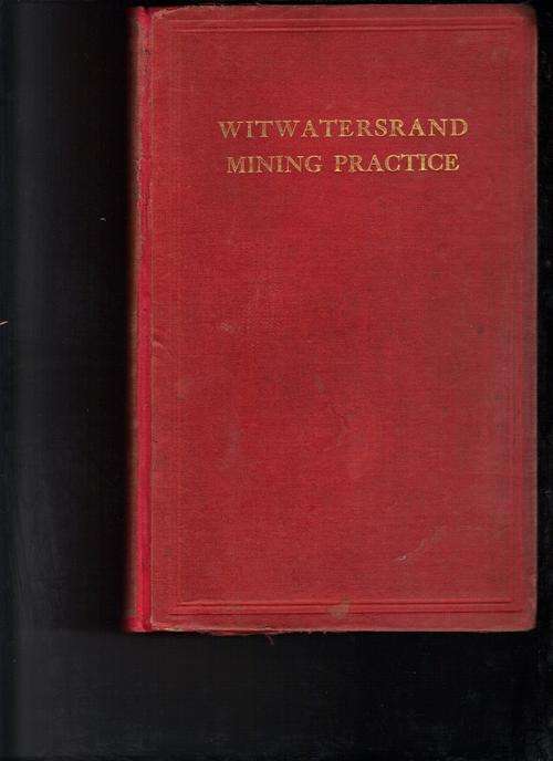 Witwatersrand Mining Practice