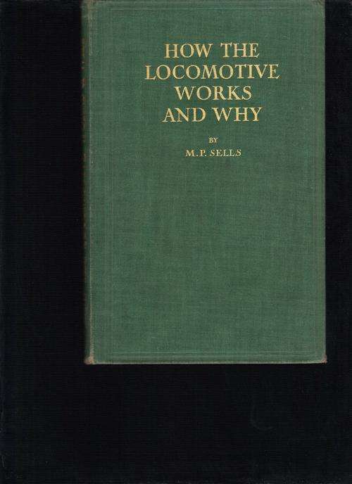How the Locomotive Works and Why