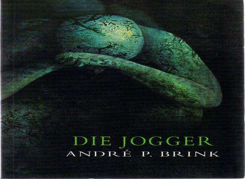 Die Jogger (Andre P. Brink)