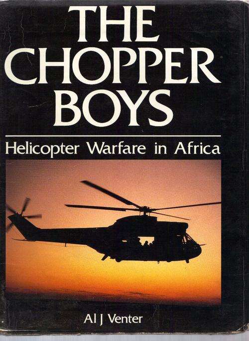 The Chopper Boys Helicopter Warfare in Africa