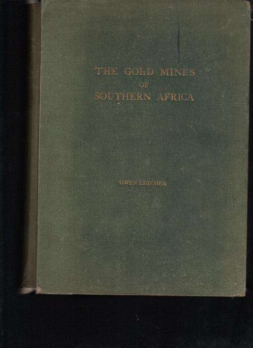 The Gold Mines of Southern Africa