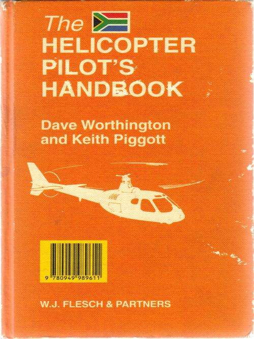 The Helicopter Pilot's Handbook (SA Edition)