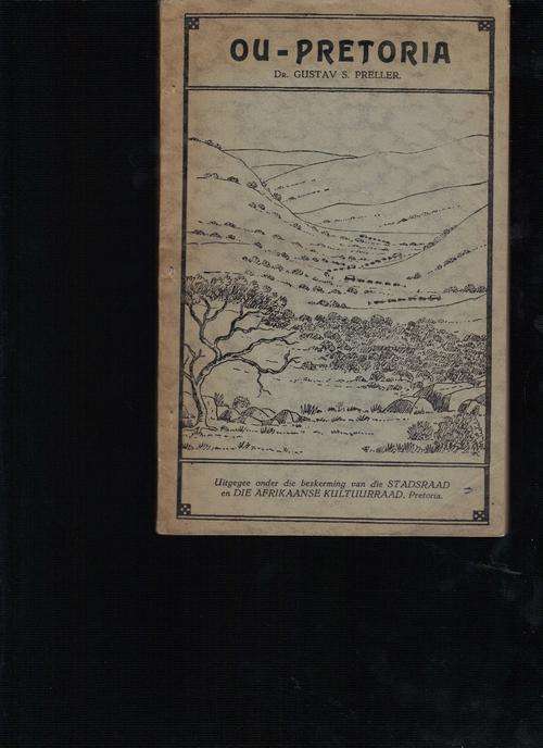 Old Pretoria / Ou - Pretoria (Kontrei / Region History)