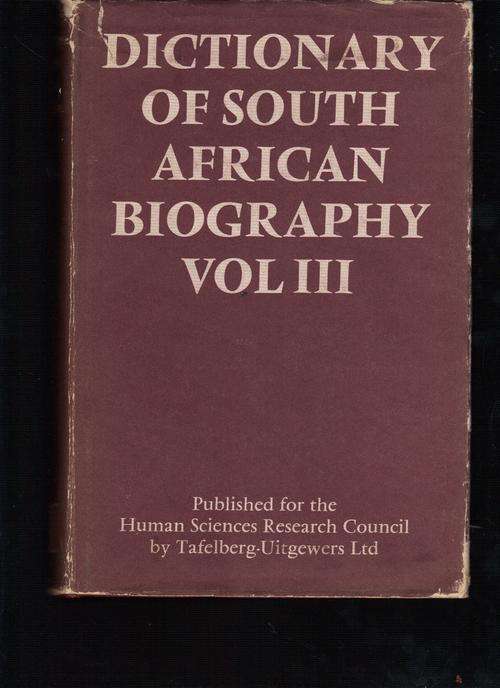 Dictionary of South African Biography Vol. III