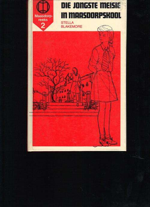 Die jongste meisie in Maasdorpskool (Maasdorp-reeks No.2)
