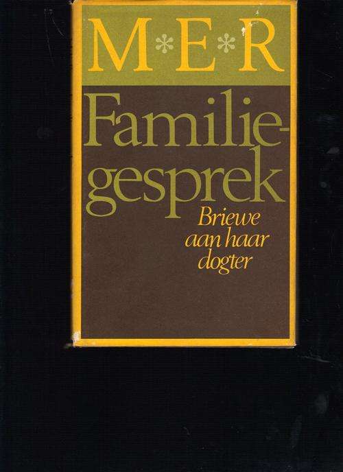 M*E*R Familiegesprek, Briewe aan haar dogter