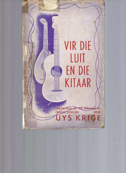 Vir die Luit en die Kitaar ( Uys Krige)