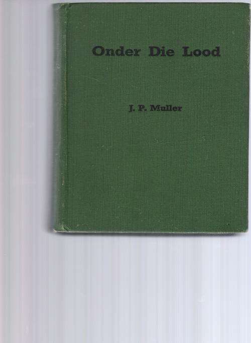 Onder die Lood (geskiedkundig verhaal)