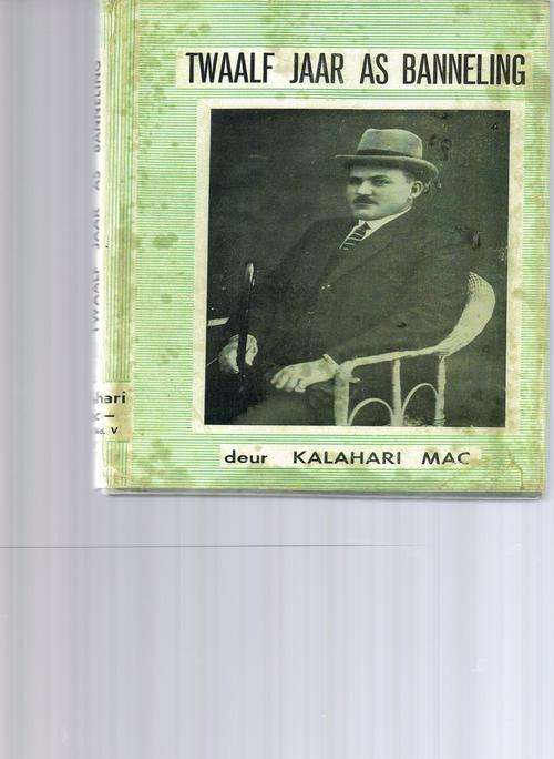 Twaalf Jaar as Banneling (Kalahari Mac Nr.5)