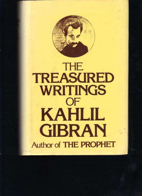 The Treasured Writings of Kahlil Gibran (Omnibus of 10 Books)