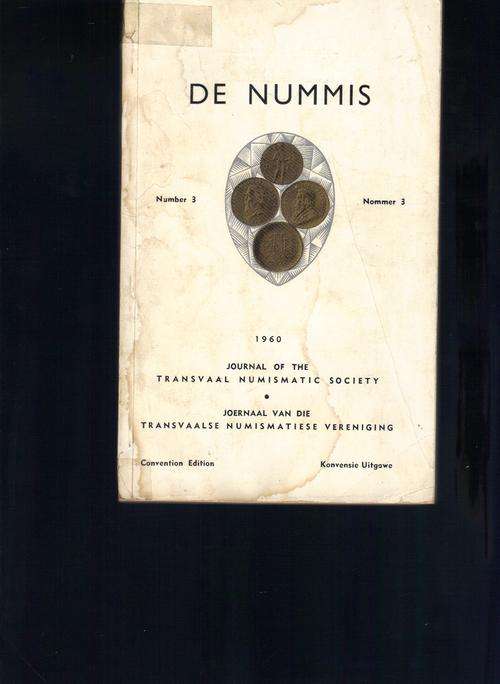 De Nummis, Journal of the Transvaal Numismatic Society , No.3 1960, Convention edition