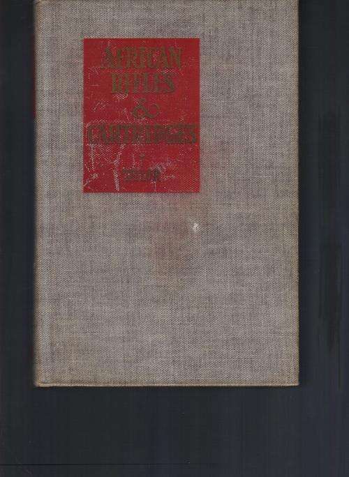 African Rifles & Cartridges (Hunting) John Taylor