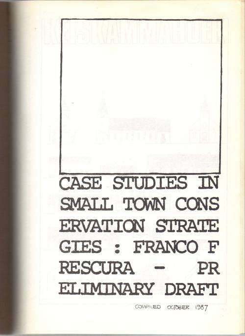 Case Studies in Small Town Conservation, Keiskammahoek etc...(Franco Frescura)