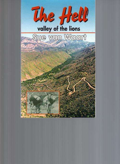 The Hell, valley of the lions (Sue van Waart)