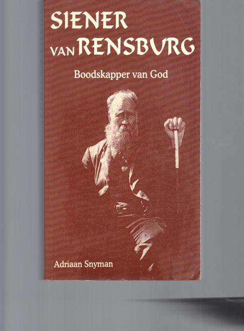 Siener van Rensburg Boodskapper van God