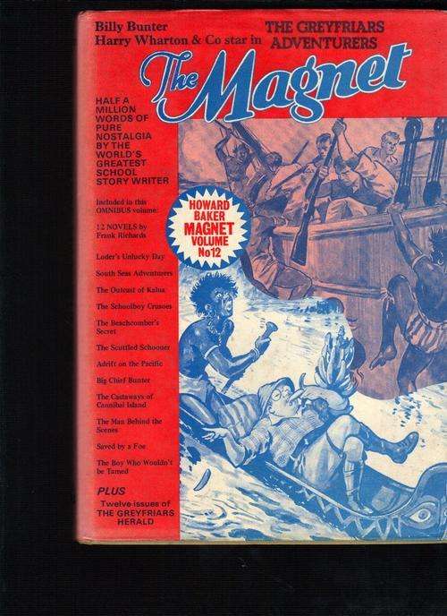 The Magnet Howard Baker Volume 12 - The Greyfriars Adventurers
