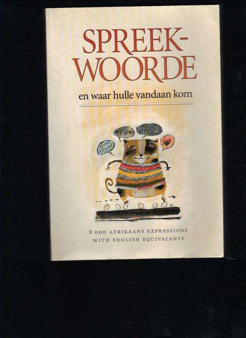 Spreekwoorde en waar hulle vandaan kom