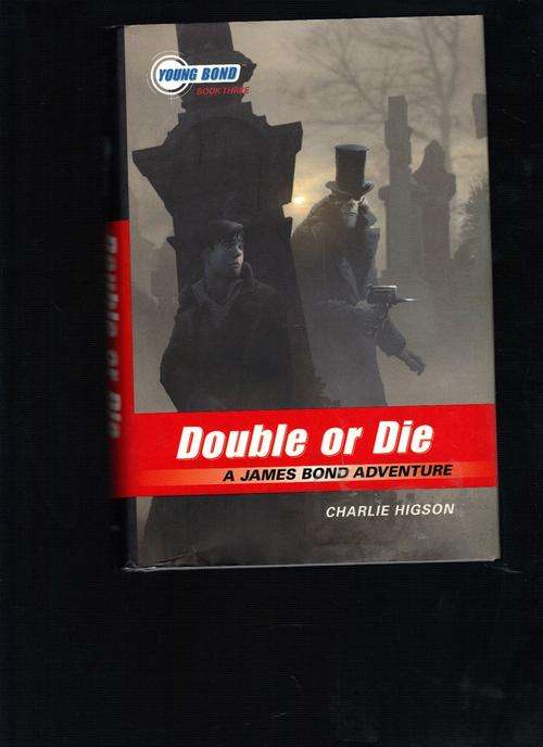 Double or Die A James Bond Adventure (Young Bond)