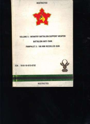 S.A. Infantry Battalion support weapon, battalion anti-tank, pamphlet 3: 106 mm recoilles gun