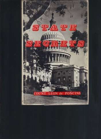 State Secrets, A Documentation of the secret revolutionary mainspring governing Anglo-American....