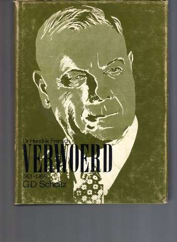 Dr.Hendrik Frensch Verwoerd 1901-1966