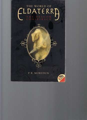 The World of Eldaterra The Dragon Conspiracy